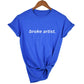 Broke Artist Letters Print Graphic T-shirt