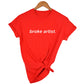 Broke Artist Letters Print Graphic T-shirt